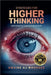 Strategies For Higher Thinking by Dwaine Aj Whogoes