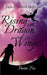 Rising on Dragon Wings by Baine Fox