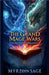 The Grand Mage Wars: The Battle of Legends Unfold by Myrddin Sage