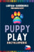 Encyklopedie Puppy Play by Finn Harold Scott