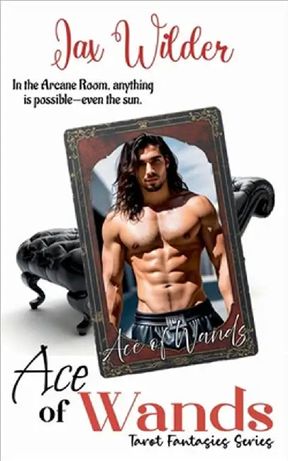 Ace of Wands: A Fated Lovers Short Paranormal, Tarot Romance by Wilder, Jax