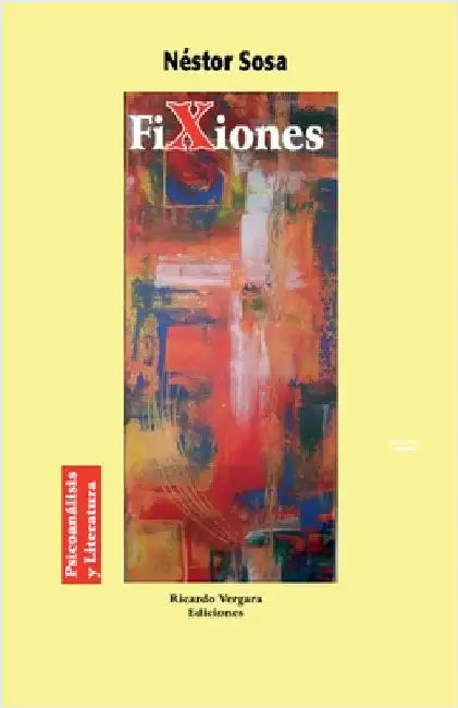 Fixiones by Sosa, Néstor