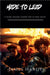 Made To Lead: A Guide Against Gangs For At Risk Youth by Hardy, James