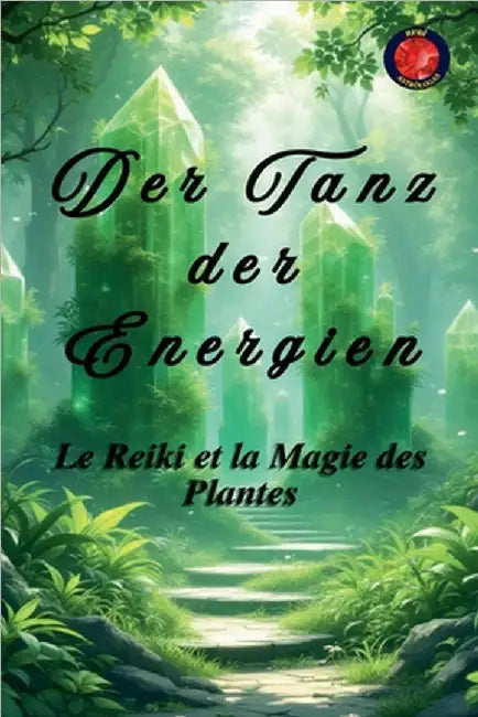 Der Tanz der Energien by Rubi, Alina