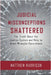 Judicial Misconceptions Shattered by Harrison, Matthew