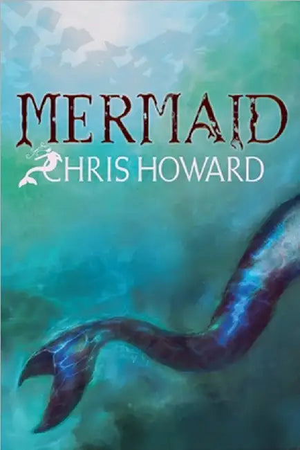 Mermaid by Howard, Chris