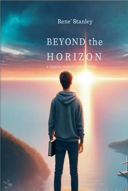 Beyond The Horazon by Rene' Stanley