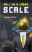 Sell on a Large Scale by Lucie DuPont