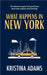 What Happens in New York by Adams, Kristina