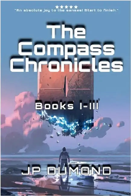 The Compass Chronicles I-III by Jean-Pierre Dumond