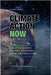 Climate Action Now: A Practical Guide to Building a Sustainable Future One Step at a Time by Ash Pachauri