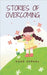 Stories of Overcoming by Good School