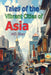 Tales of the Vibrant Cities of Asia by Shar