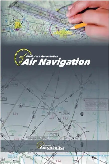 Air Navigation by Biblioteca Aeronáutica