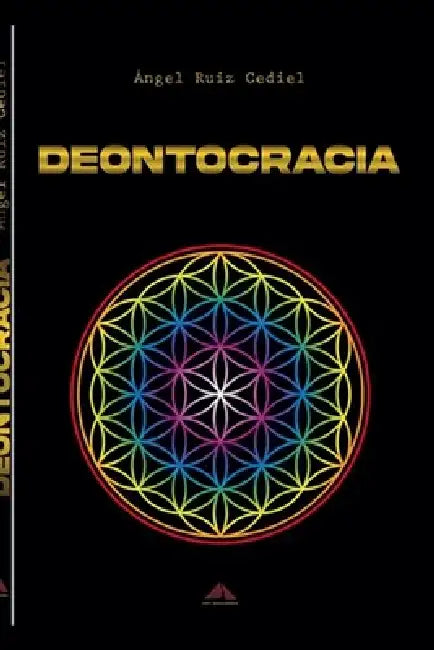 Deontocracia by Ángel Ruiz Cediel