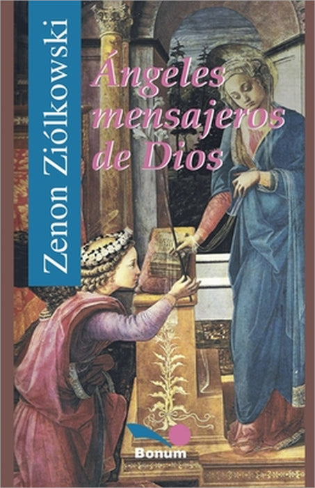 Ángeles mensajeros de Dios by Zenon Ziólkowski