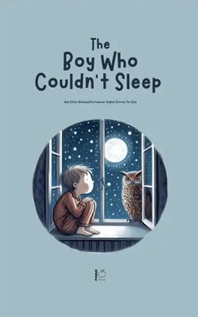 The Boy Who Couldn't Sleep: And Other Bilingual Portuguese-English Stories for Kids by Pomme Bilingual