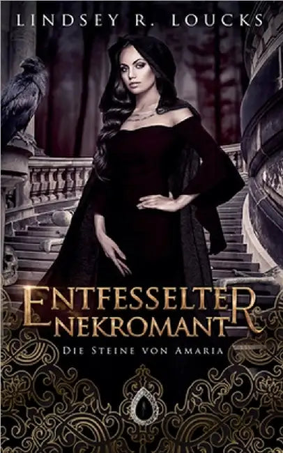 Entfesselter Nekromant by Loucks, Lindsey R.