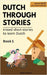 Dutch Through Stories: Book 1 - Mixed Short Stories to Learn Dutch (A2/B1) by Midas Veraart
