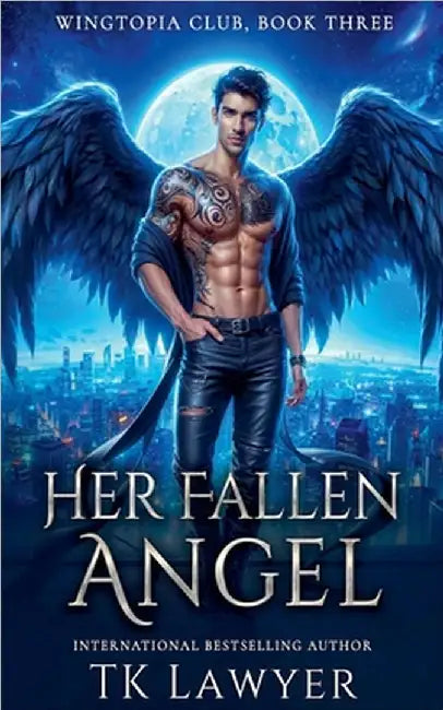 Her Fallen Angel by Tk Lawyer
