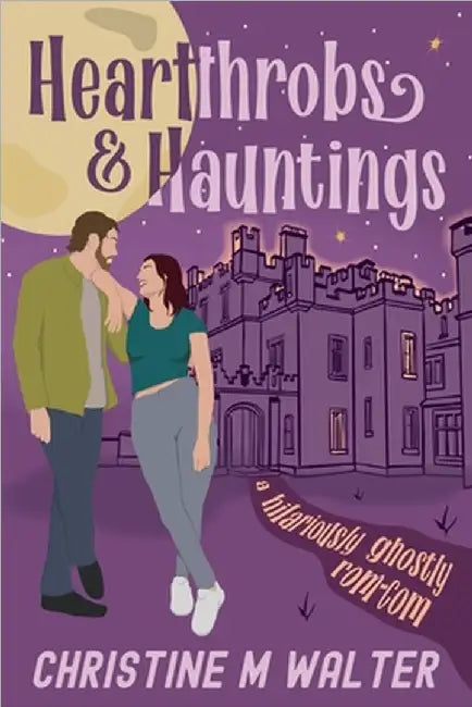 Heartthrobs and Hauntings by Christine M. Walter