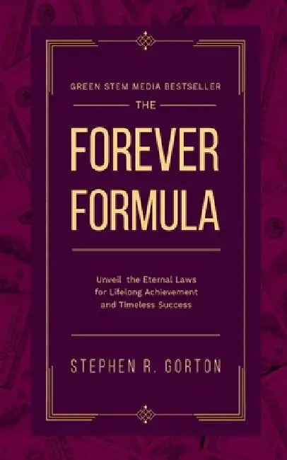 The Forever Formula by Stephen Gorton