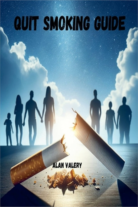 Quit smoking guide by Alan Valery