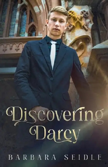 Discovering Darcy by Barbara Seidle