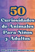 50 Curiosidades de Animales Para Niños y Adultos by Javier Montalvo