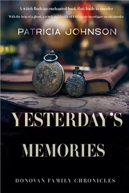 Yesterdays Memories by Johnson, Patricia