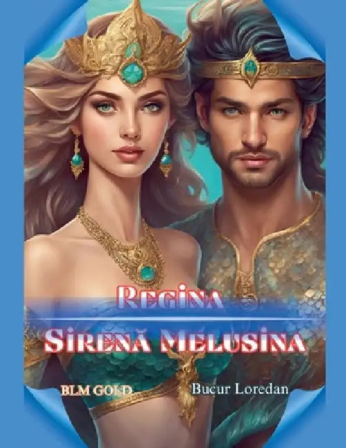 Regina Sirenă Melusina by Bucur Loredan