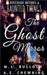 The Ghost Mirror by Bullock, M. L.