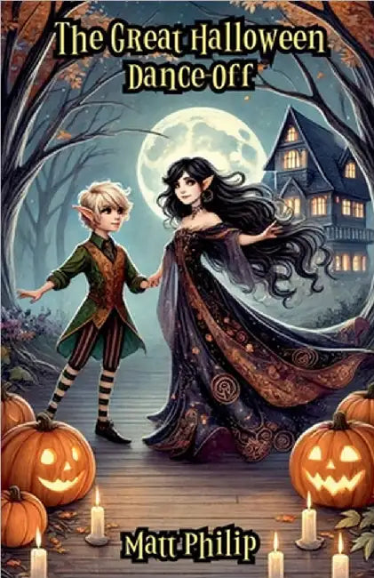 The Great Halloween Dance-Off by Matt Philip