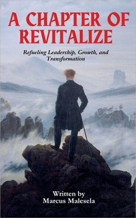 A Chapter Of Revitalize by Marcus Malesela