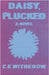 Daisy, Plucked by C. E. Witherow
