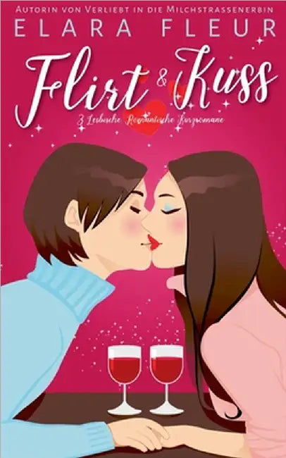 Flirt und Kuss by Fleur, Elara