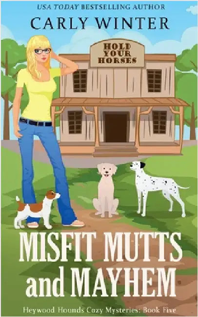 Misfit Mutts and Mayhem by Carly Winter