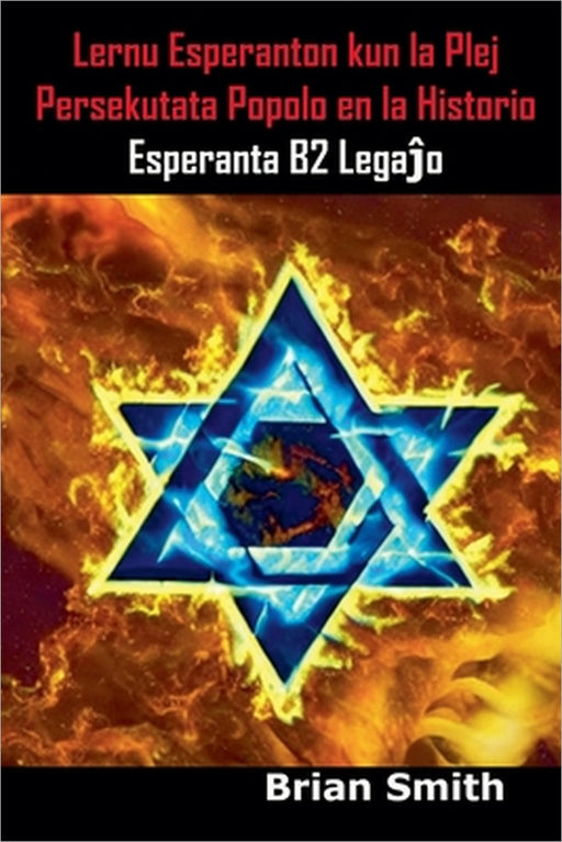 Lernu Esperanton kun la Plej Persekutata Popolo en la Historio by Brian Smith