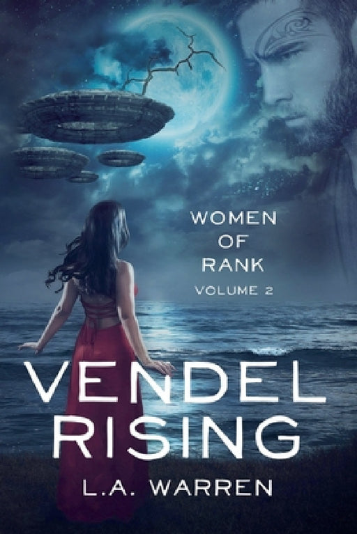 Vendel Rising: Vol 2: Women of Rank by L. a. Warren