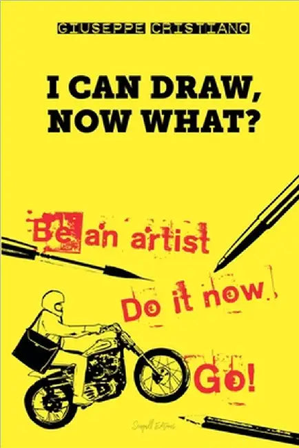 I Can Draw, Now What? by Cristiano, Giuseppe