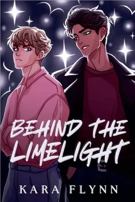 Behind The Limelight by Flynn, Kara