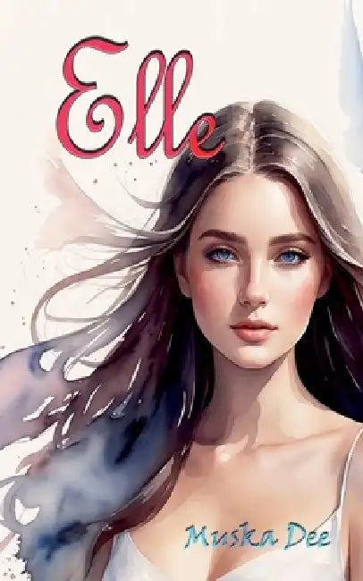 Elle by Muska Dee