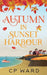 Autumn in Sunset Harbour by Cp Ward