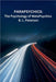Parapsychics: The Psychology of MetaPsychics by Peterson, B. L.