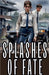 Splashes of Fate by Nadeera Goonetilleke