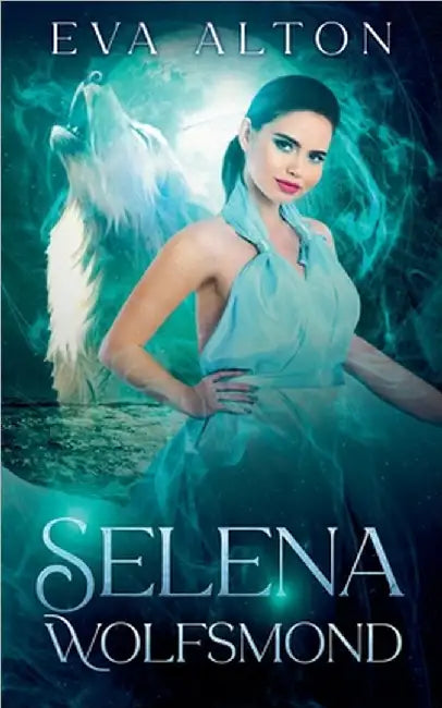 Selena - Wolfsmond by Eva Alton