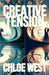 Creative Tension by Chloe West