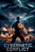 Cybernetic Conflict by Kimberly Anne Moore