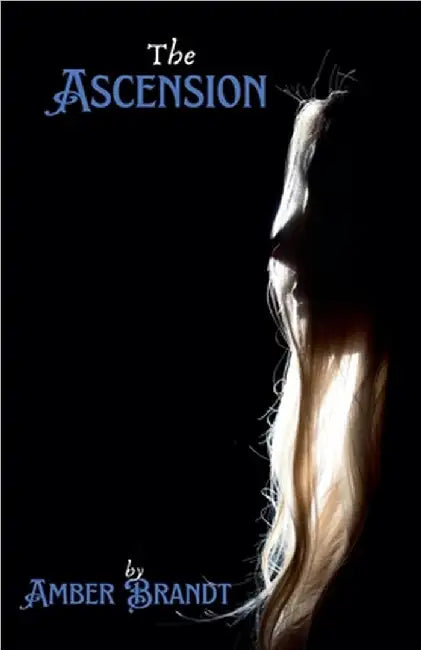The Ascension by Amber Brandt