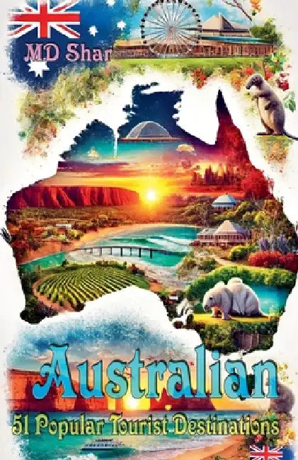 Australian 51 Popular Tourist Destinations by Shar
